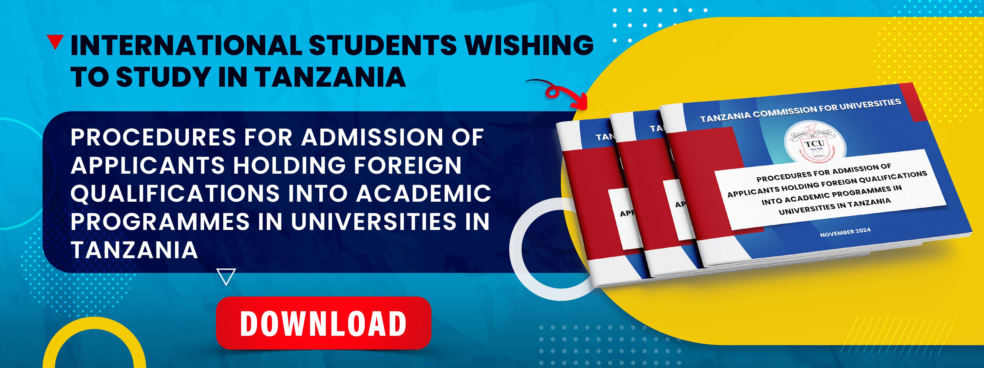 Procedures for admission of applicants holding foreign qualifications into academic programmes in universities in Tanzania